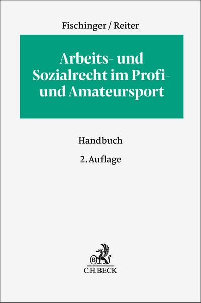 Arbeits- und Sozialrecht im Profi- und Amateursport