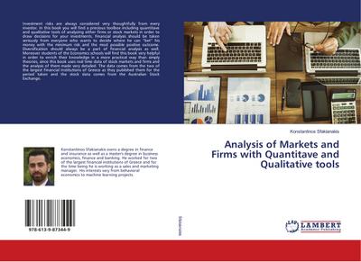 Analysis of Markets and Firms with Quantitave and Qualitative tools