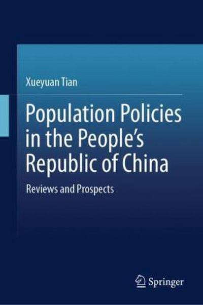 Population Policies in the People’s Republic of China