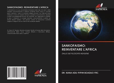 SANKOFAISMO: REINVENTARE L’AFRICA