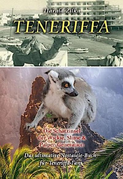 TENERIFFA - Die Schatzinsel der Wickie, Slime & Paiper-Generation