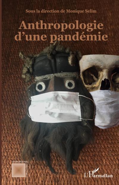 Anthropologie d’une pandémie