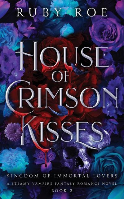 House of Crimson Kisses