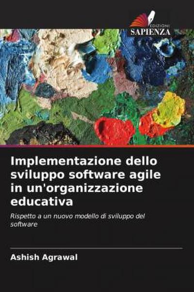 Implementazione dello sviluppo software agile in un’organizzazione educativa