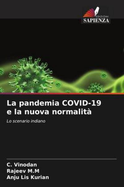 La pandemia COVID-19 e la nuova normalità