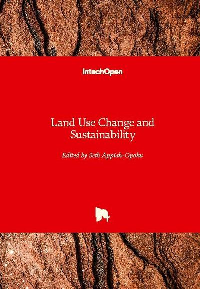 Land Use Change and Sustainability