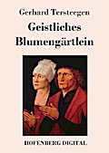 Geistliches Blumengärtlein