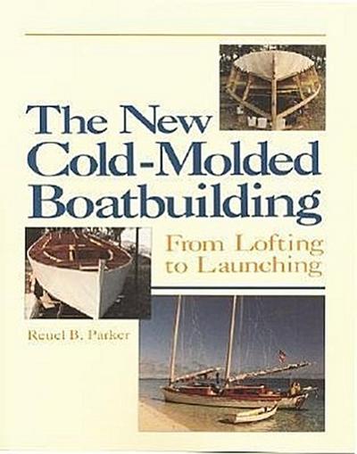 The New Cold-Molded Boatbuilding