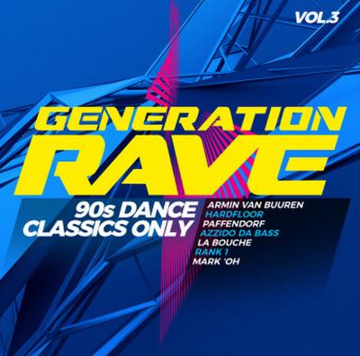 Generation Rave - 90s Dance Classics Only. Vol.3, 2 Audio-CD