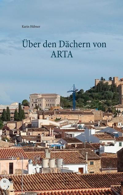 Über den Dächern von ARTA