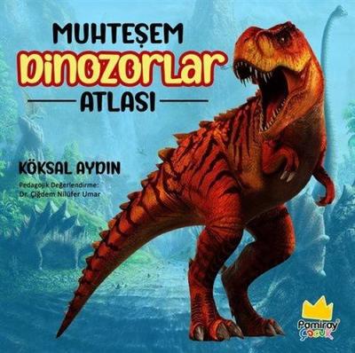 Muhtesem Dinozorlar Atlasi