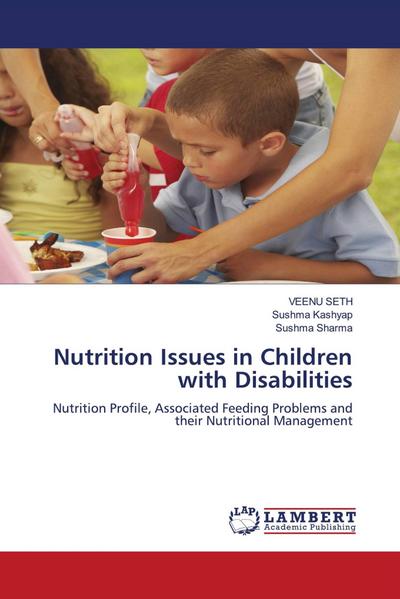 Nutrition Issues in Children with Disabilities