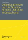Offizielles Erinnern und die Situation der Sinti u