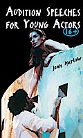 Audition Speeches for Younger Actors 16+