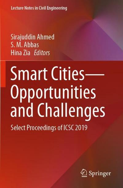 Smart Cities-Opportunities and Challenges
