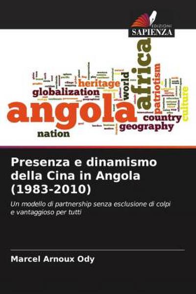 Presenza e dinamismo della Cina in Angola (1983-2010)