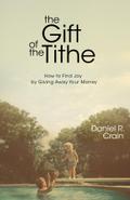 The Gift of the Tithe