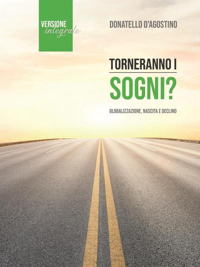 Torneranno i sogni?
