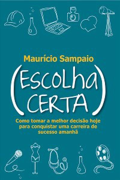 Escolha certa