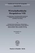 Wirtschaftsethische Perspektiven VIII.