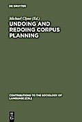 Undoing and Redoing Corpus Planning
