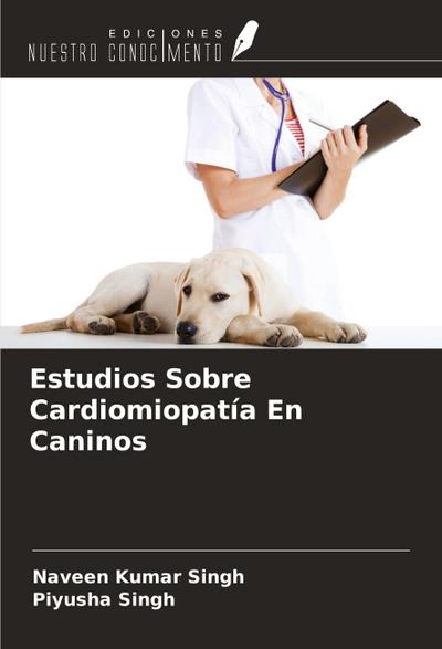 Estudios Sobre Cardiomiopatía En Caninos