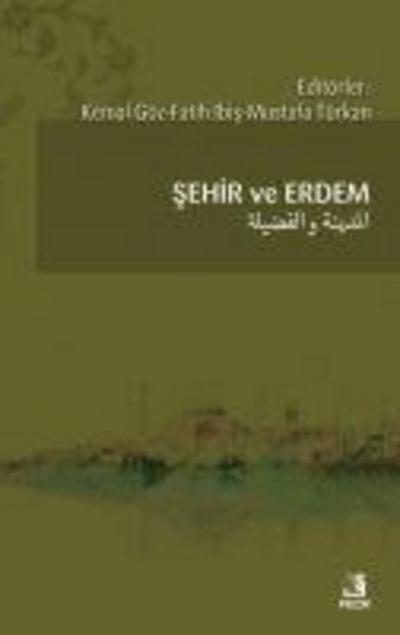 Sehir ve Erdem