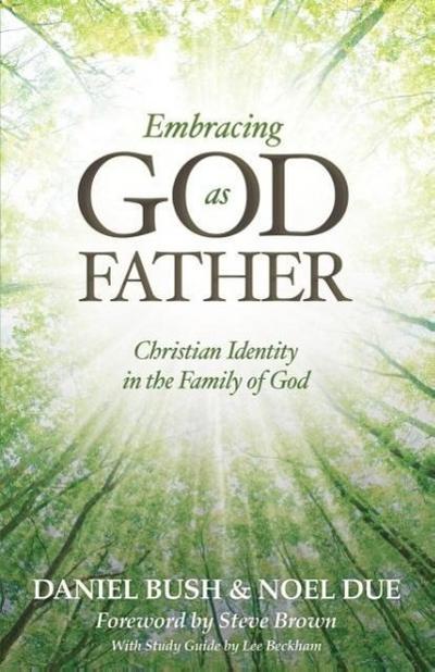 Embracing God as Father
