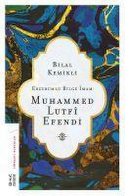 Erzurumlu Bilge Imam Muhammed Lutfi Efendi