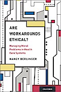Are Workarounds Ethical?