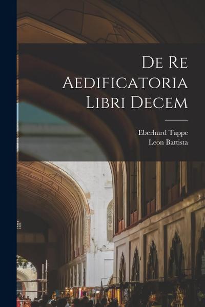 De re aedificatoria libri decem