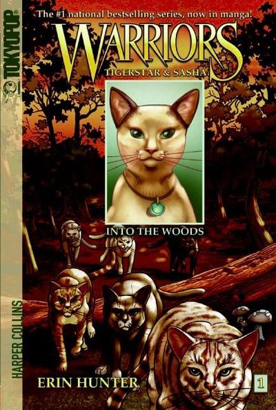 Warriors: Tigerstar and Sasha #1: Into the Woods