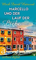 Marcello und der Lauf der Liebe