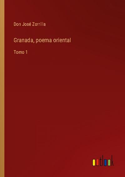 Granada, poema oriental