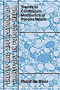 Trends in Continuum Mechanics of Porous Media
