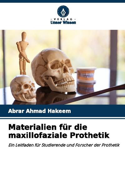Materialien für die maxillofaziale Prothetik