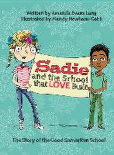 Sadie and the School that LOVE Built
