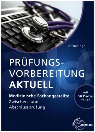 Prüfungsvorbereitung aktuell - Medizinische Fachangestellte