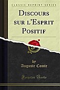 Discours sur l’Esprit Positif
