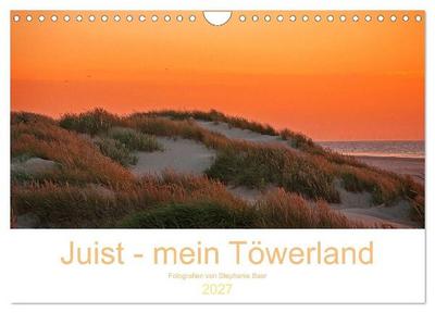 Juist - mein Töwerland (Wandkalender 2027 DIN A4 quer), CALVENDO Monatskalender