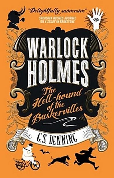 Warlock Holmes: The Hell-Hound of the Baskervilles