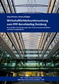 Wirtschaftlichkeitsuntersuchung zum PPP-Berufskolleg Duisburg
