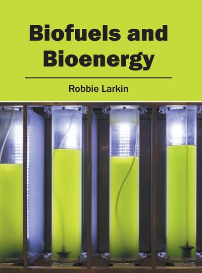 Biofuels and Bioenergy