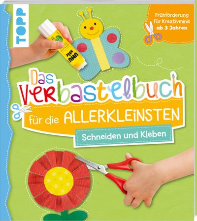 Das Verbastelbuch für die Allerkleinsten