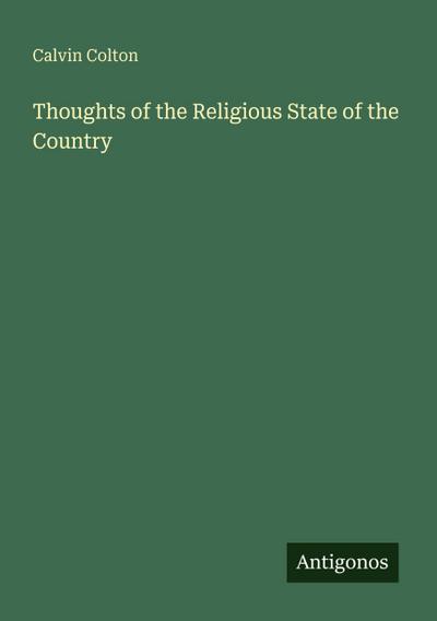 Thoughts of the Religious State of the Country