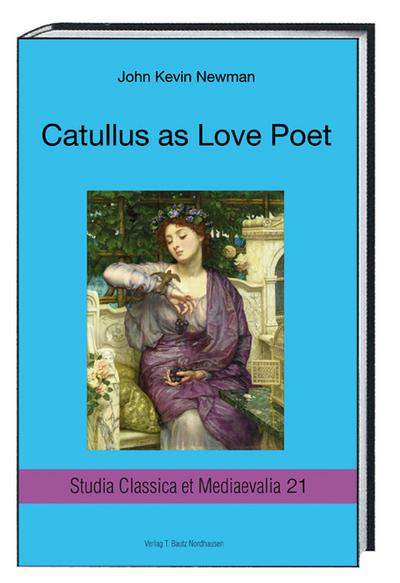 Catullus as Love Poet