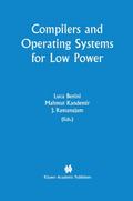 Compilers and Operating Systems for Low Power