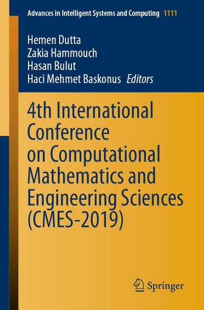 4th International Conference on Computational Mathematics and Engineering Sciences (CMES-2019)