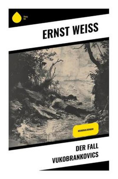 Der Fall Vukobrankovics