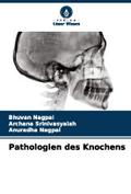 Pathologien des Knochens